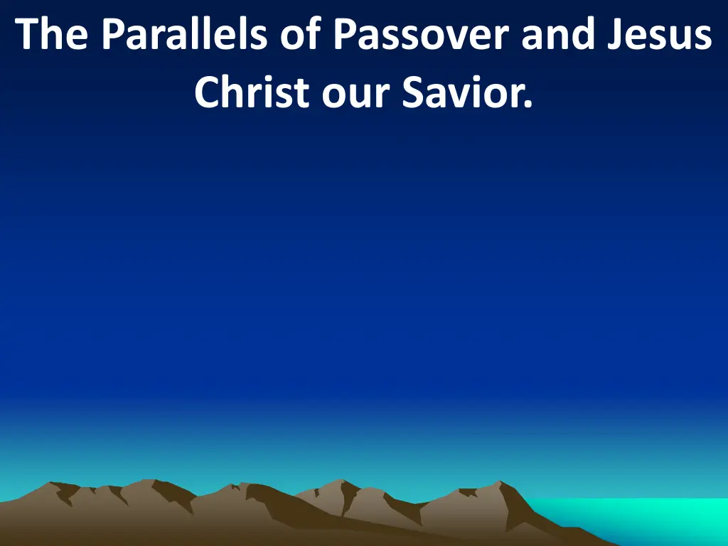 the parallels of passover and jesus christ