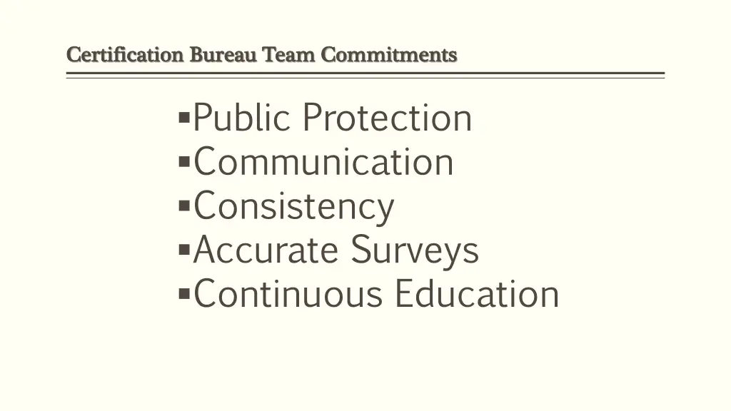 certification bureau team commitments