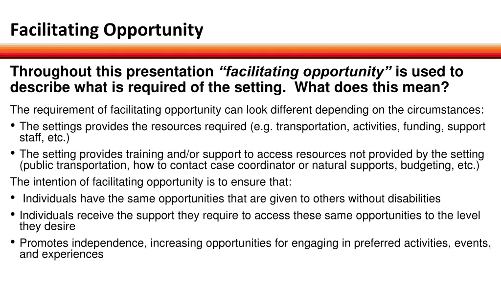 facilitating opportunity