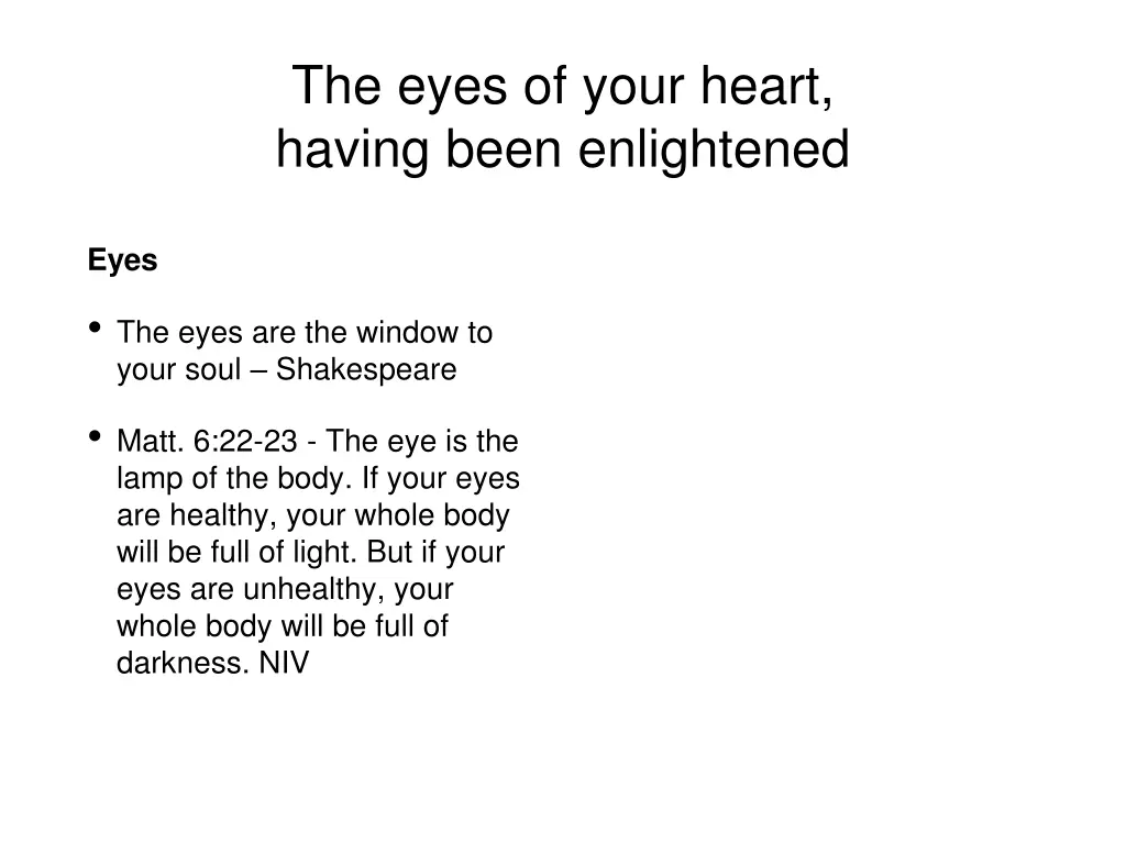 the eyes of your heart having been enlightened 1