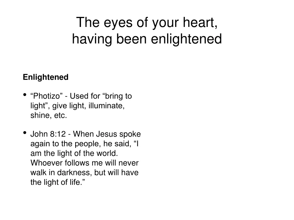 the eyes of your heart having been enlightened 2