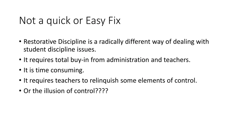 not a quick or easy fix