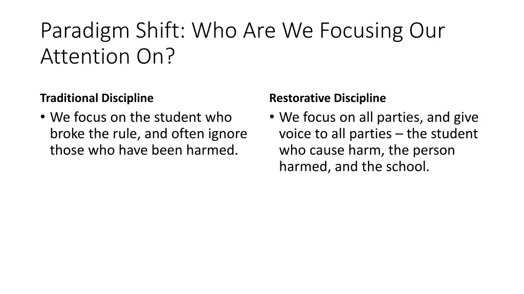 paradigm shift who are we focusing our attention