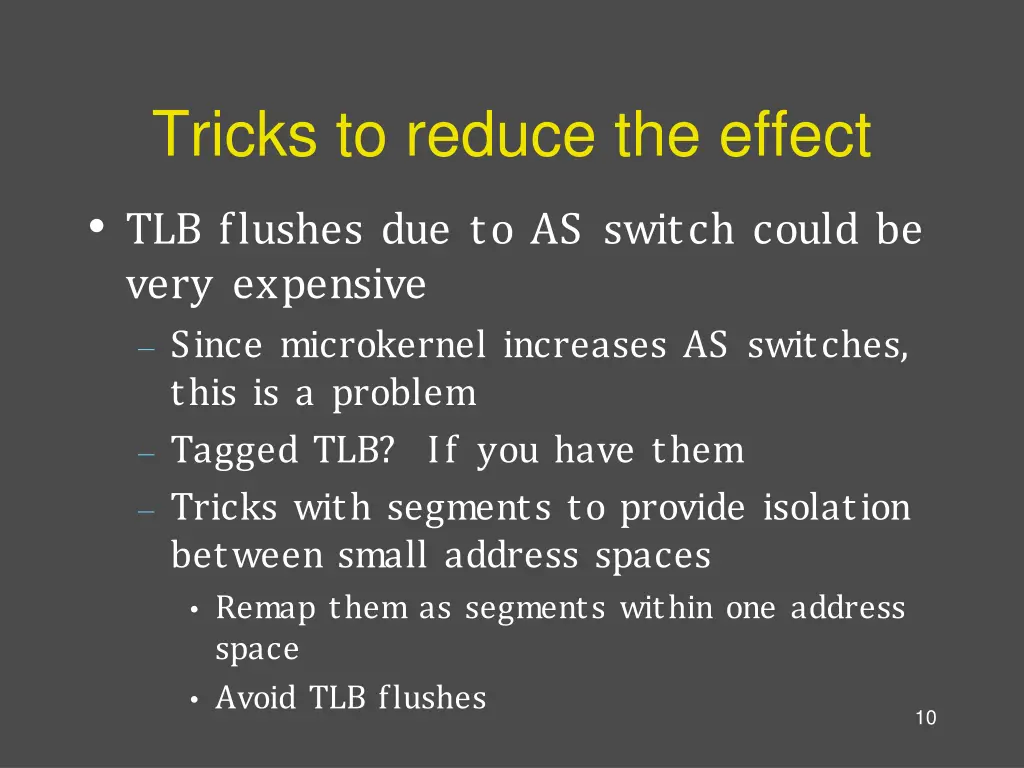 tricks to reduce the effect tlb flushes