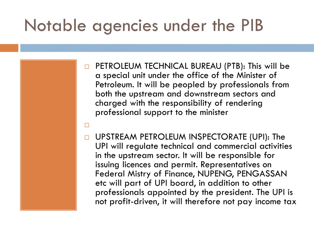 notable agencies under the pib