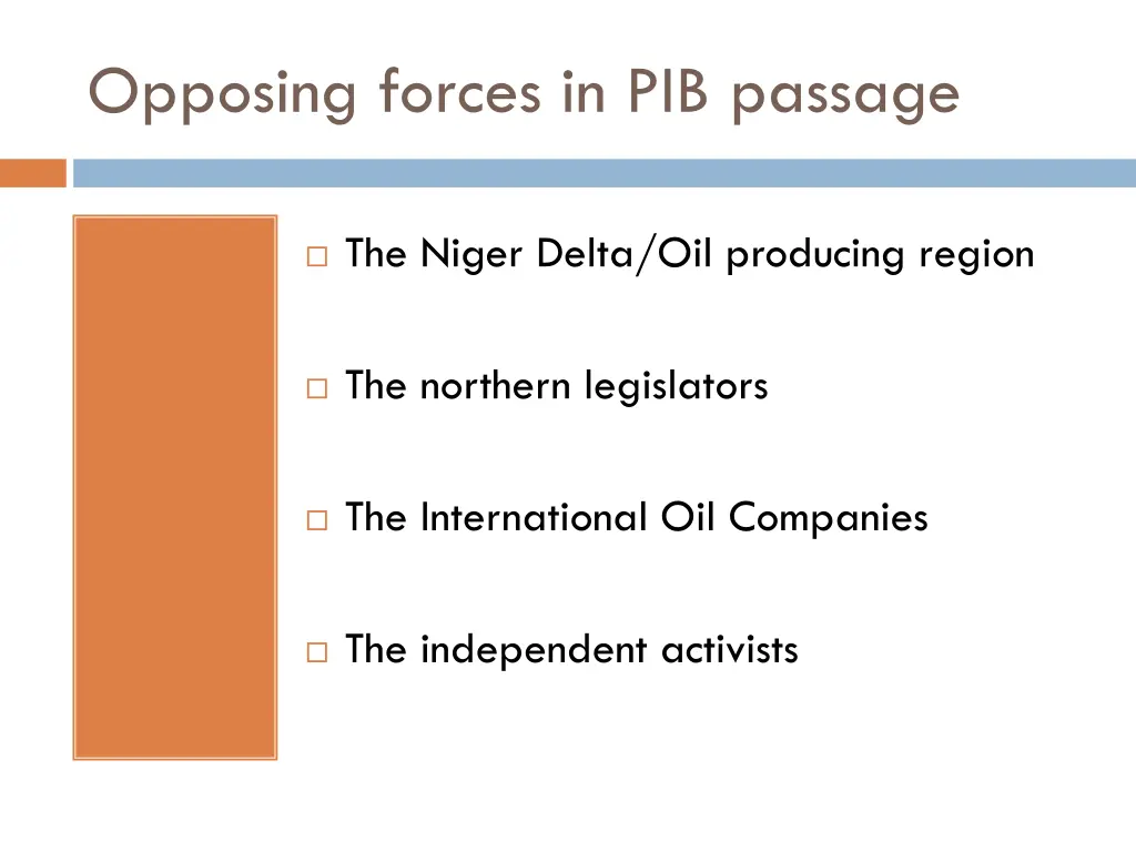 opposing forces in pib passage