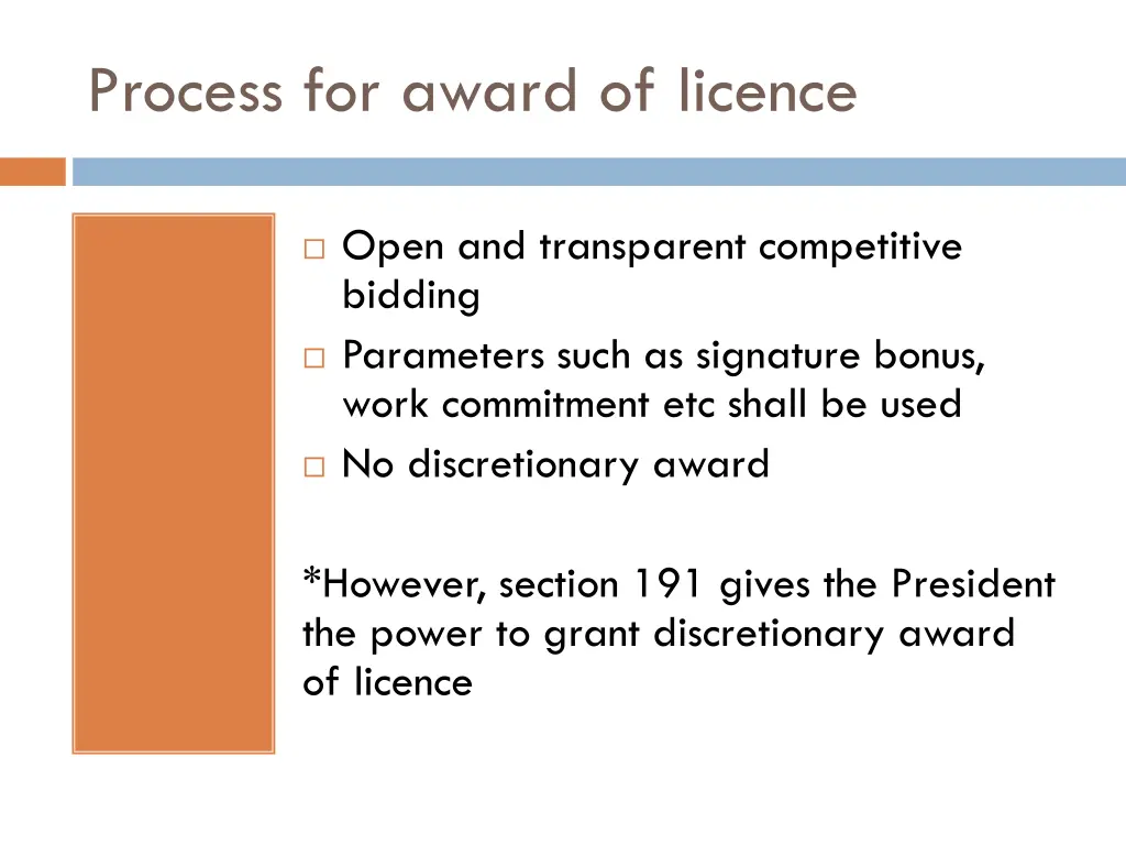 process for award of licence