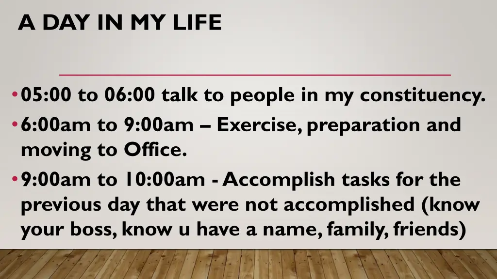 a day in my life