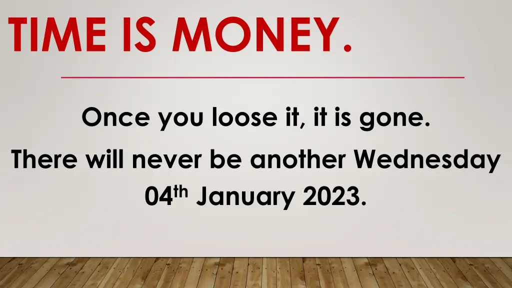 time is money