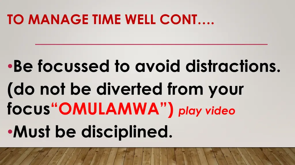 to manage time well cont