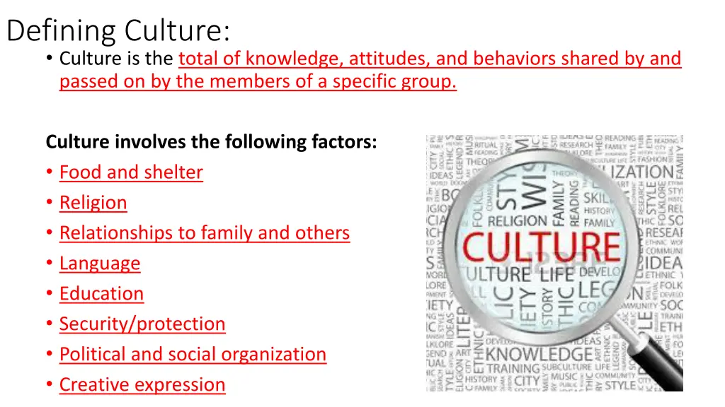 defining culture culture is the total