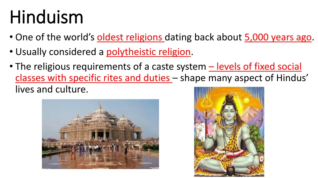 hinduism hinduism one of the world s oldest
