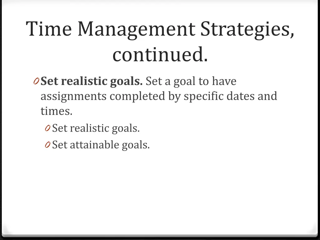 time management strategies continued