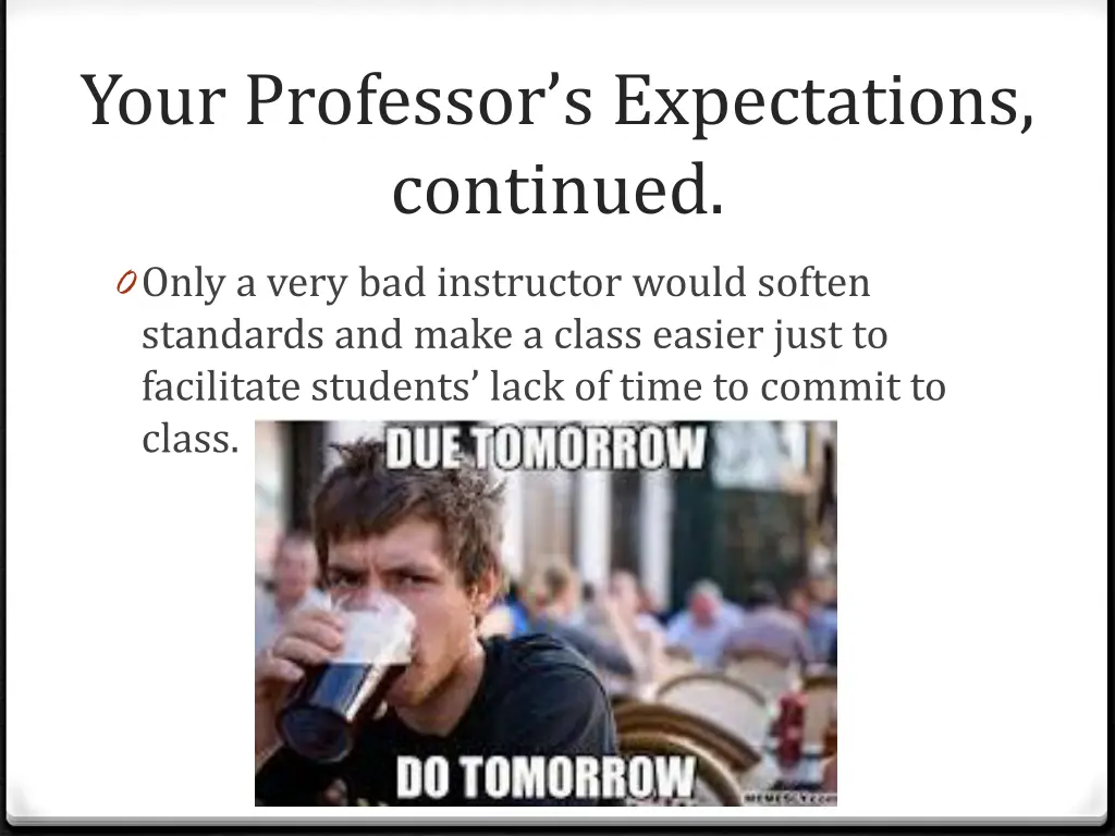 your professor s expectations continued 1