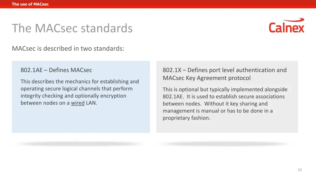 the use of macsec 4
