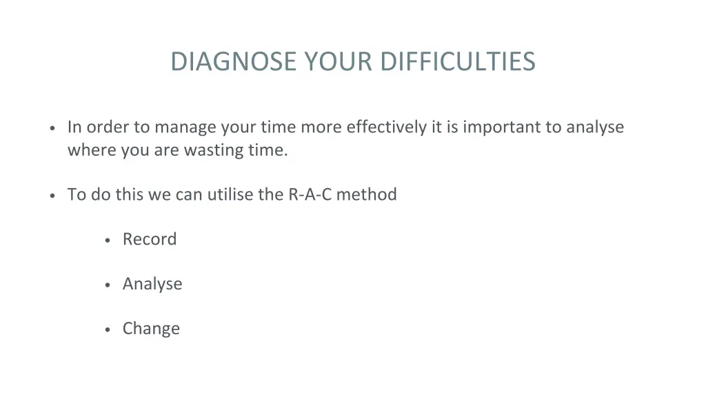 diagnose your difficulties