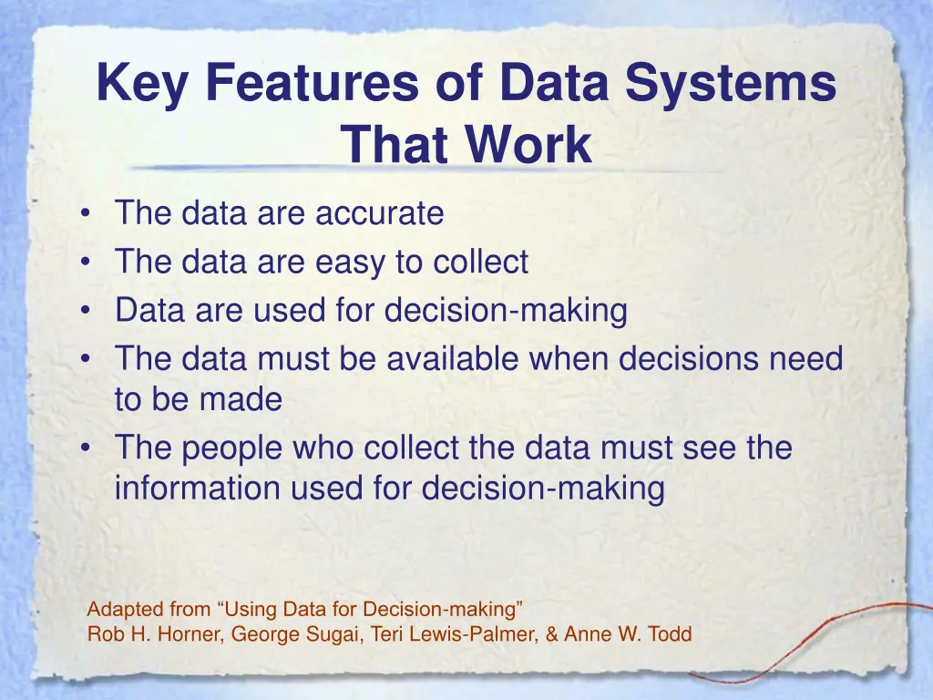 key features of data systems that work