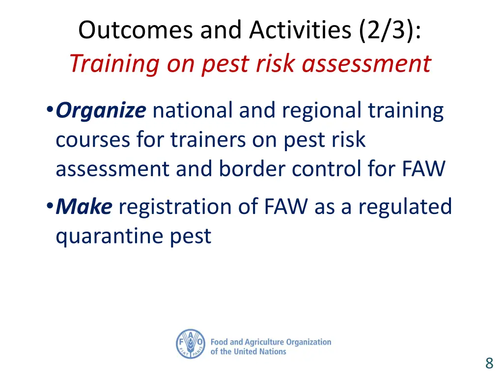 outcomes and activities 2 3 training on pest risk