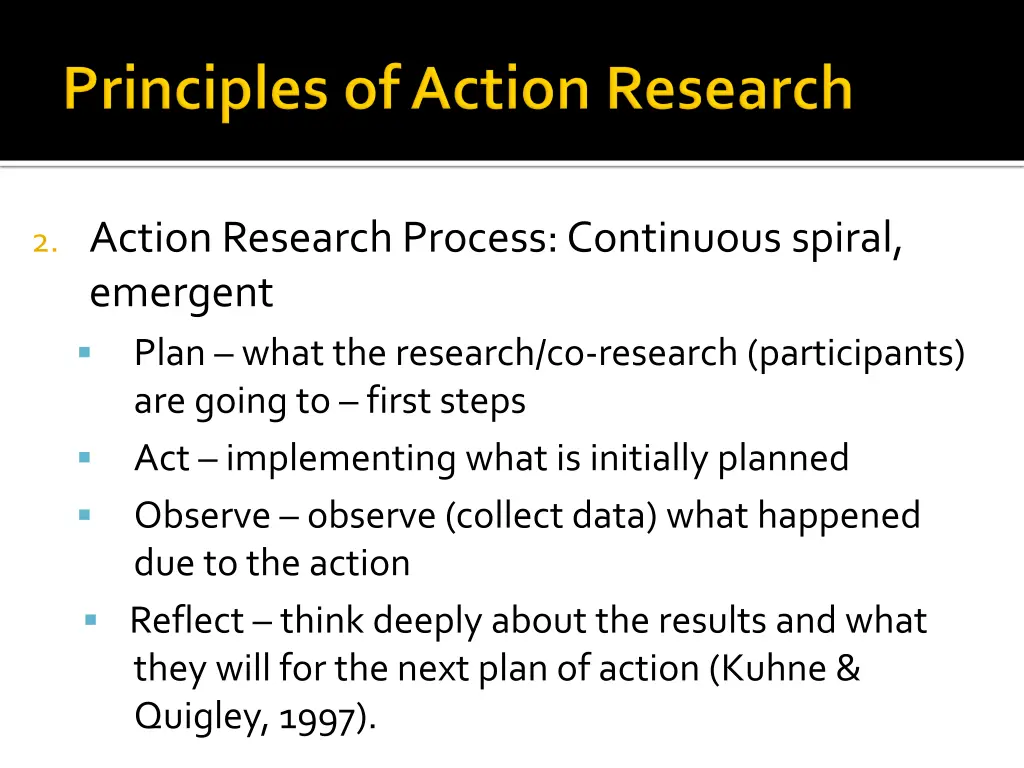 2 action research process continuous spiral