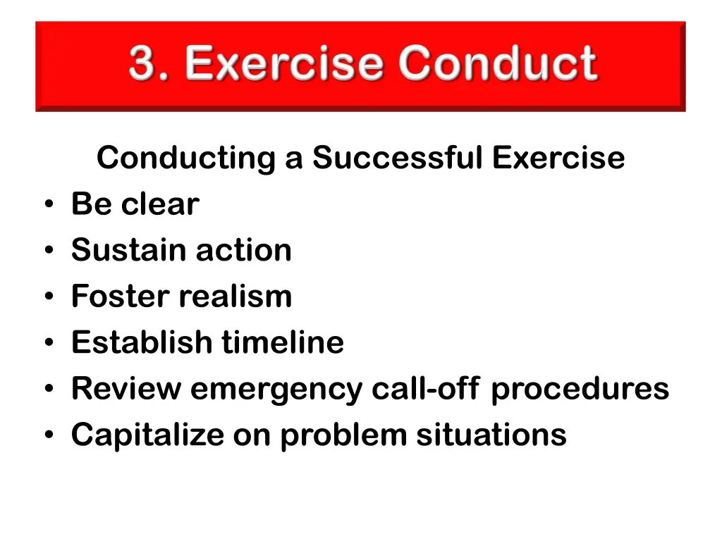 conducting a successful exercise be clear sustain