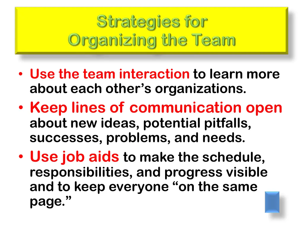 use the team interaction to learn more about each
