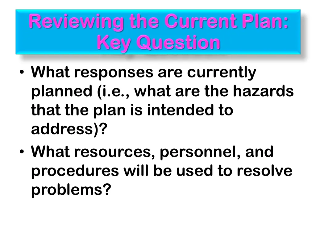 what responses are currently planned i e what