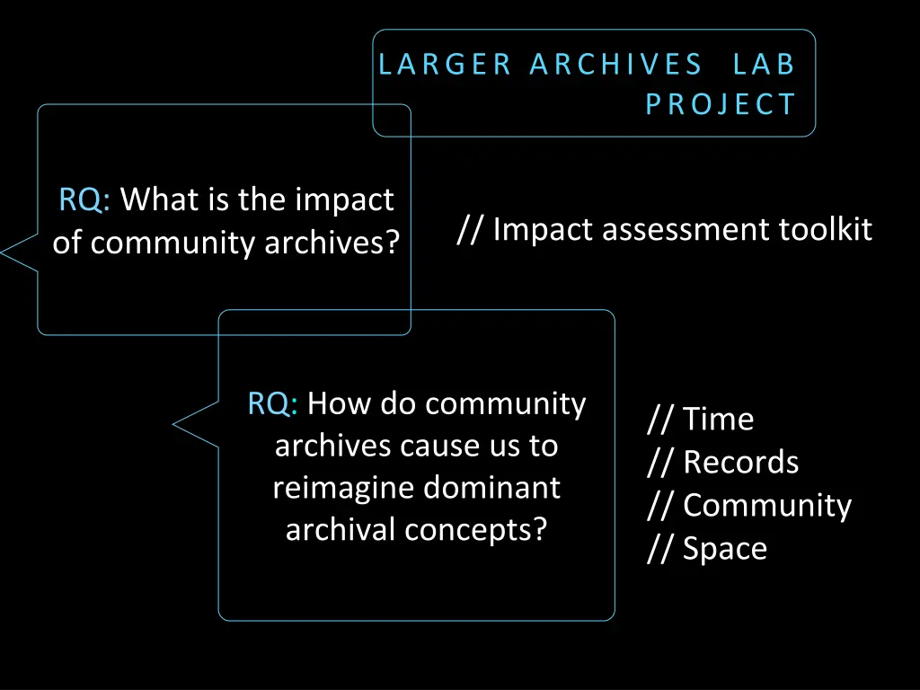 larger archives lab