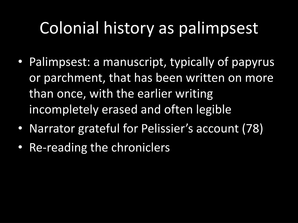 colonial history as palimpsest
