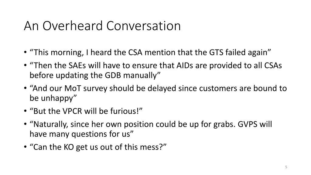 an overheard conversation