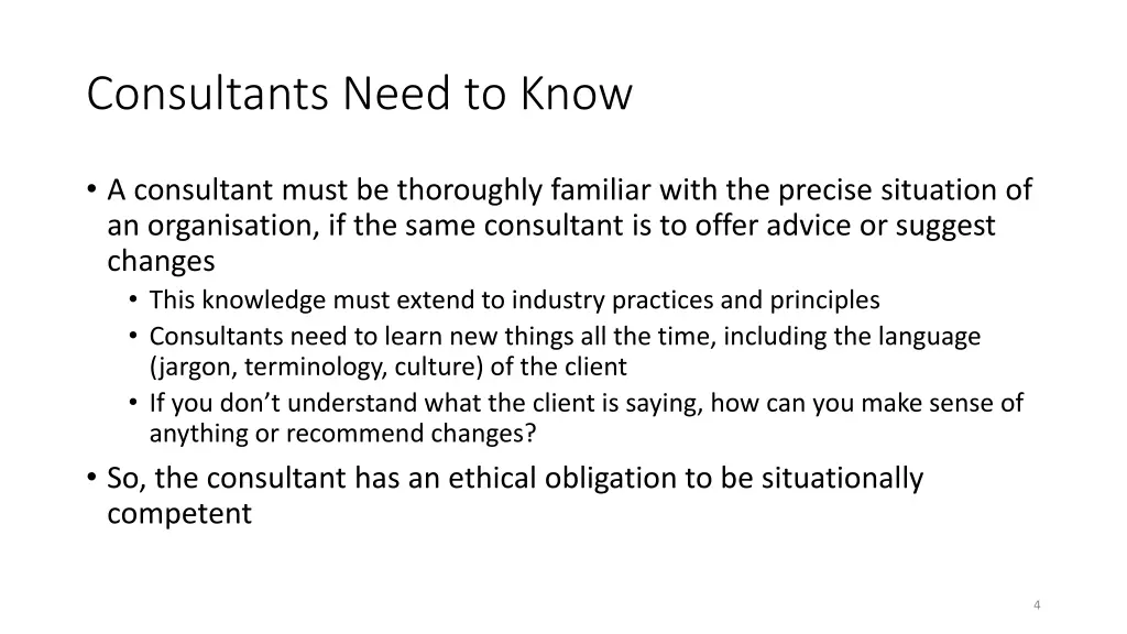 consultants need to know