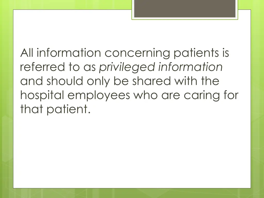 all information concerning patients is referred