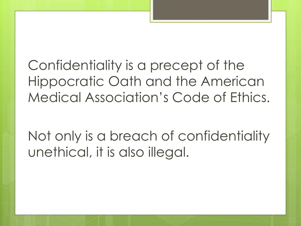 confidentiality is a precept of the hippocratic