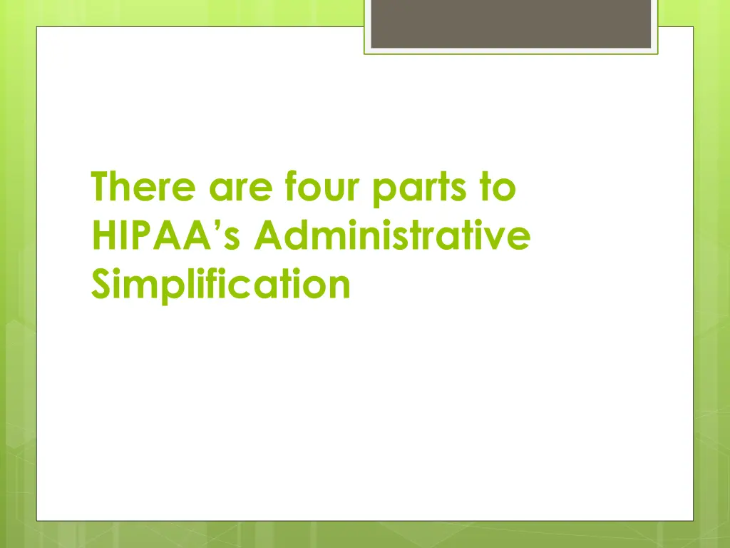 there are four parts to hipaa s administrative