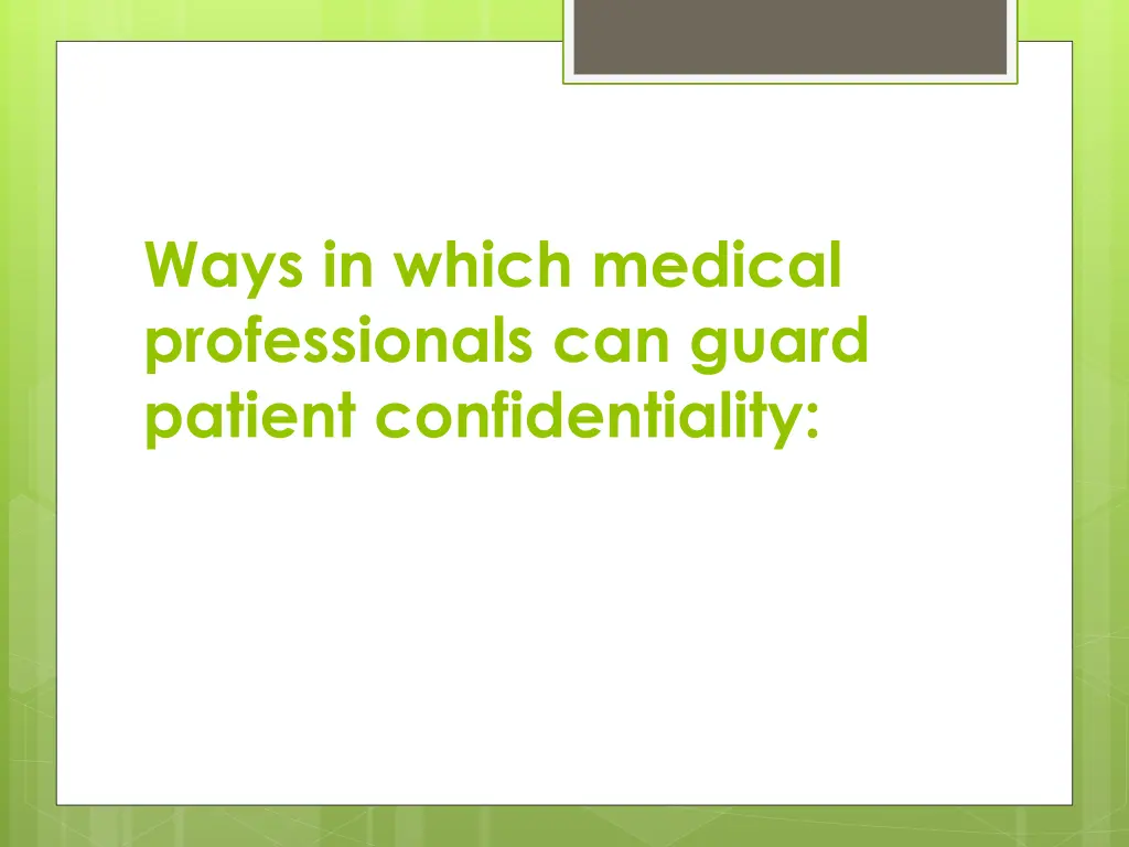 ways in which medical professionals can guard