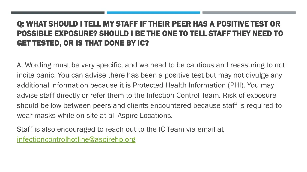 q what should i tell my staff if their peer