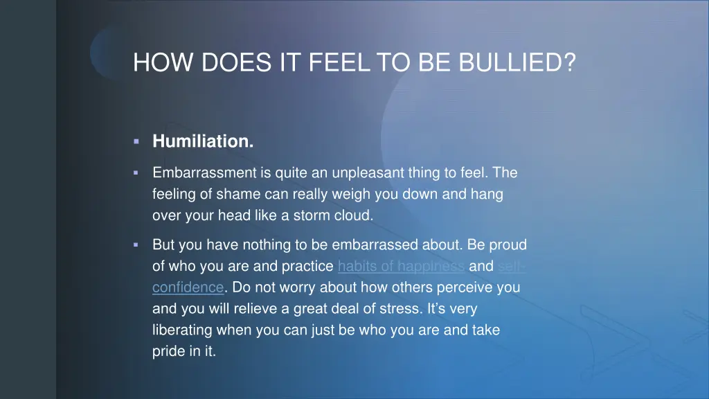 how does it feel to be bullied