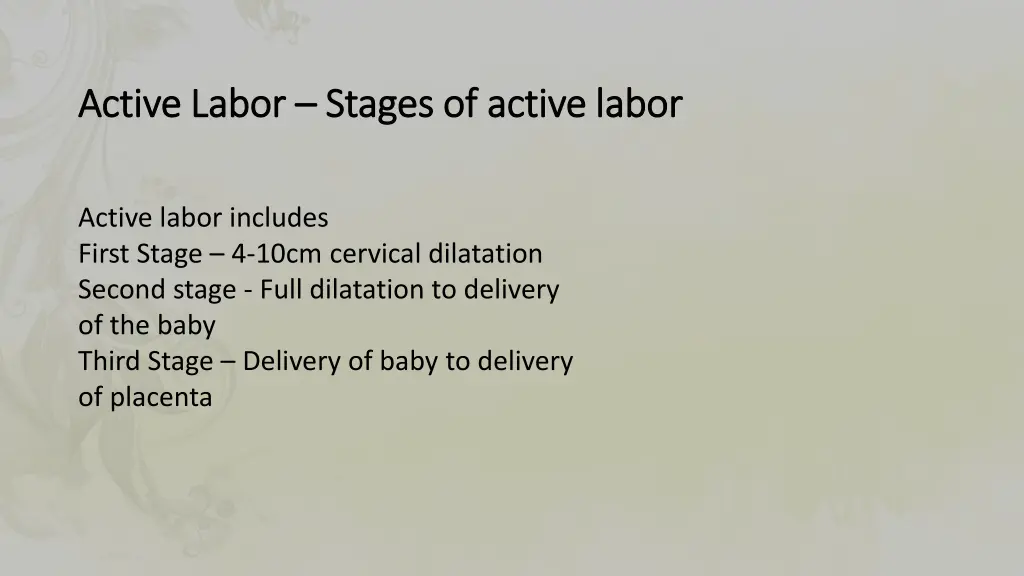 active labor active labor stages of active labor