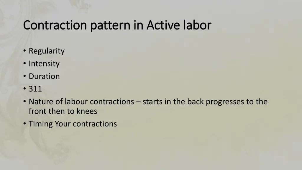 contraction pattern in active labor contraction