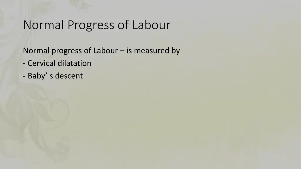 normal progress of labour