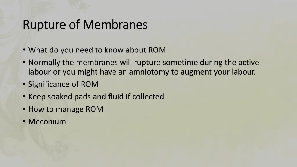 rupture of membranes rupture of membranes