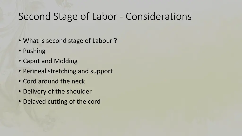 second stage of labor considerations