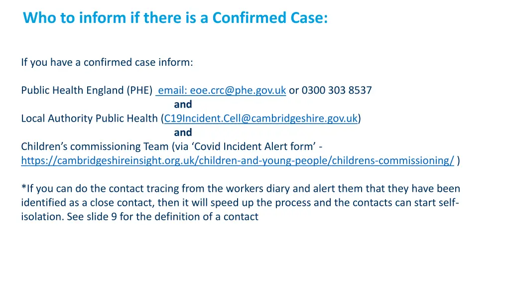 who to inform if there is a confirmed case