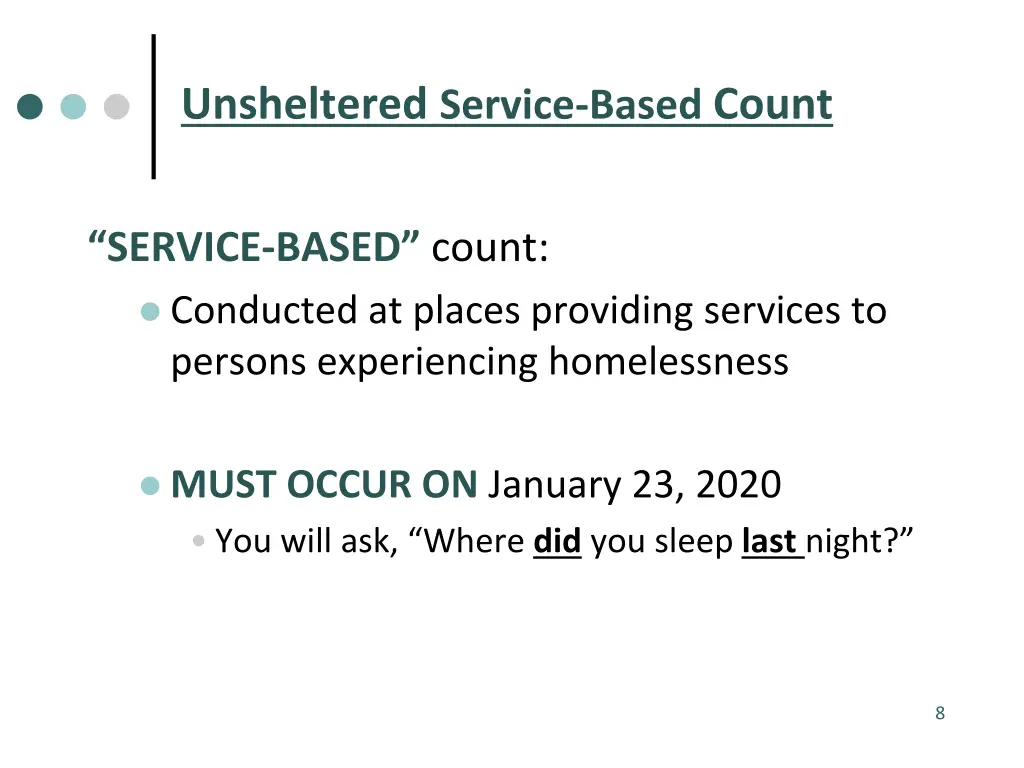 unsheltered service based count