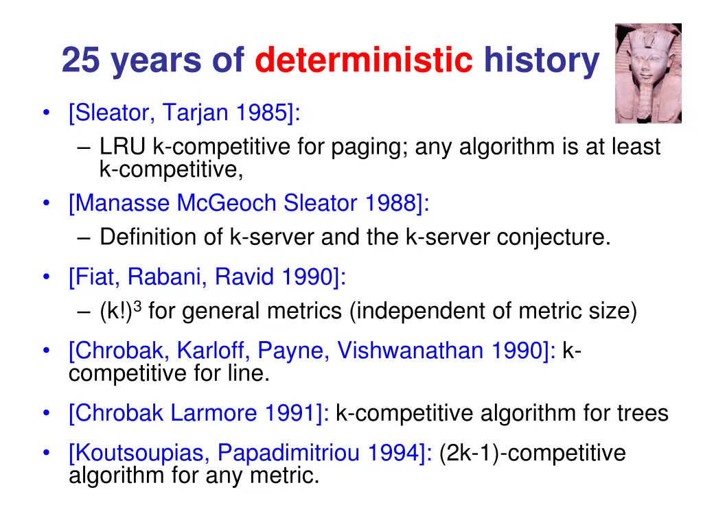 25 years of deterministic history