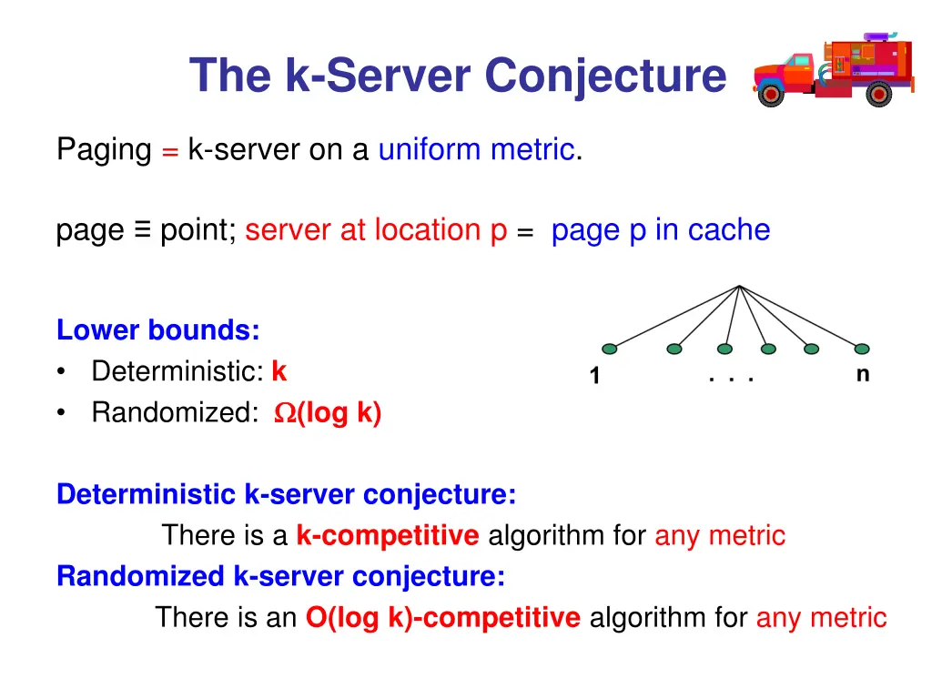 the k server conjecture