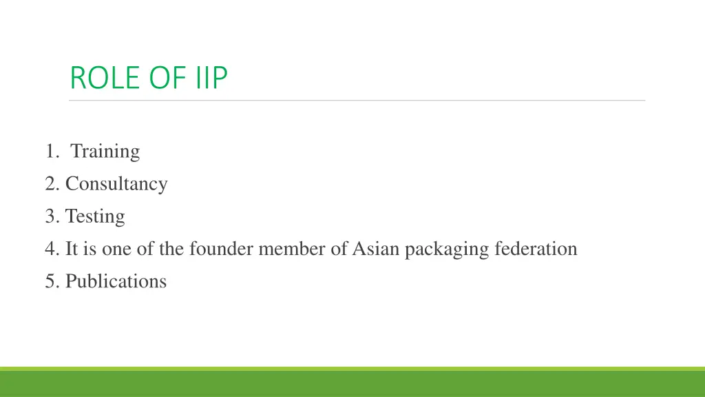 role of iip