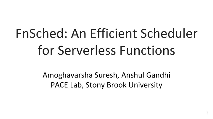 fnsched an efficient scheduler for serverless