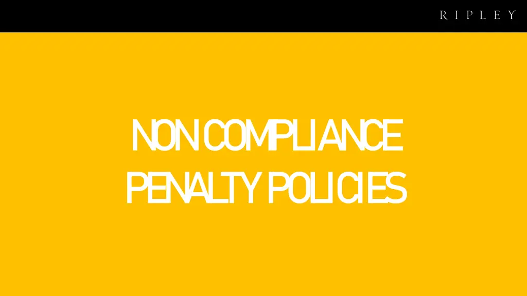 n on complian ce pen alty policies
