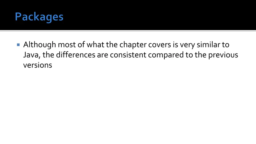 although most of what the chapter covers is very