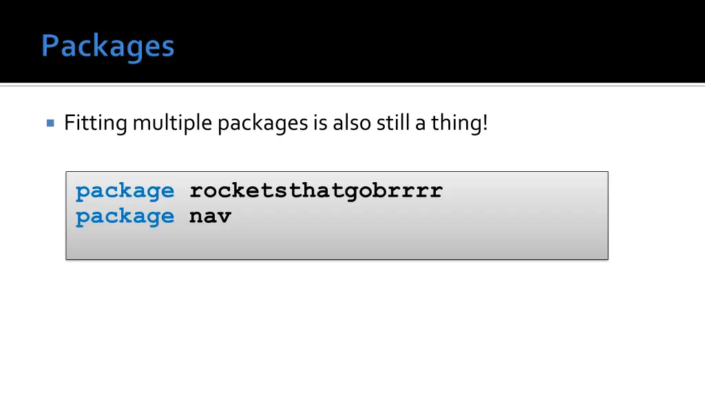 fitting multiple packages is also still a thing 1